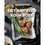 Het Airfryer Kookboek – (ISBN:9789048318216)